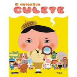 El detective Culete (El detective Culete. Álbum ilustrado) 