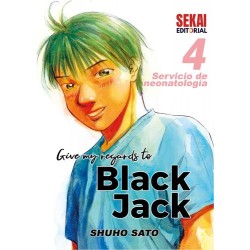 GIVE MY REGARDS TO BLACK JACK 04. SERVICIO DE NEONATOLOGÍA