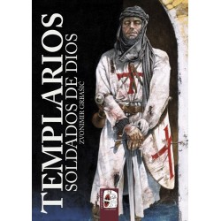 Templarios. Soldados de Dios