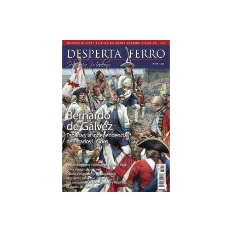 Desperta Ferro Historia Moderna nº 59: Bernardo de Gálvez. España y la independencia de Estados Unidos