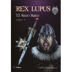 REX LUPUS. EL SEXTO REINO