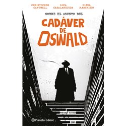 Sobre el asunto del Cadáver de Oswald