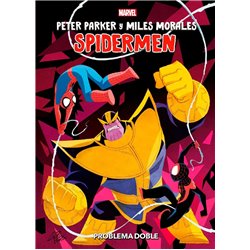 PETER PARKER Y MILES MORALES-SPIDERMEN: PROBLEMA DOBLE