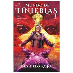 MUNDO DE TINIEBLAS. DESHIELO ROJO 01