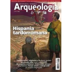 Arqueología e Historia nº 54 Hispania tardorromana